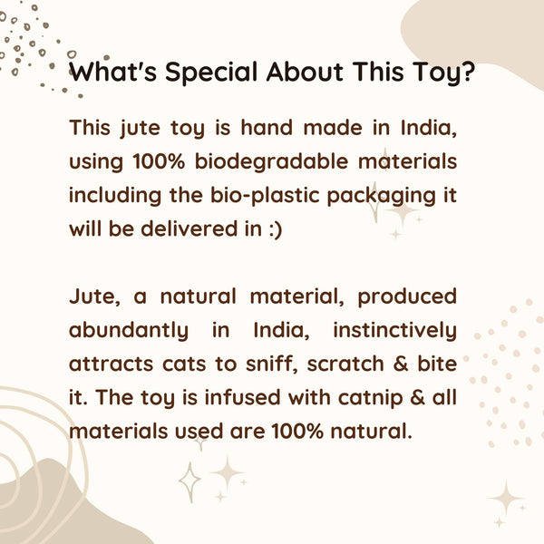Eco Jute Toy with Catnip - 100% Biodegradable