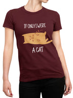 If only I were a Cat Tee - Curious Cat Company - T-shirts
